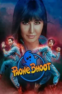 Phone Bhoot 2022 Bollywood Hindi Movie HDHub4u