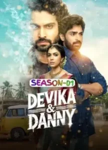 Devika And Danny S01 2025 Hindi Full Web Series HDHub4u