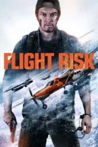 Flight Risk 2025 Hindi + English Hollywood Movie HDHub4u Flight Risk 2025 Hindi + English Hollywood Movie HDHub4u